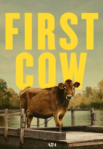 First Cow (2019 film) Poster
