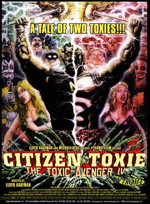 POSTER-CITIZEN-TOXIE-THE-TOXIC-AVENGER-IV