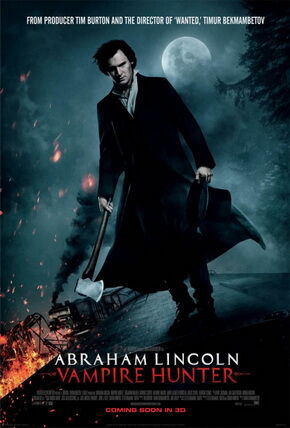 Abraham Lincoln - Vampire Hunter Poster.jpg