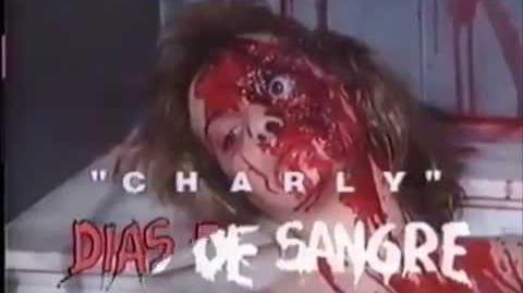 CHARLY DIAS DE SANGRE 1990 TRAILER