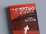 Testigo: la historia de Brayan