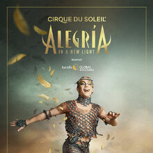 Alegria In A New Light Cirque Du Soleil Wiki Fandom Alegria In A New Light Cirque Du Soleil Wiki Fandom