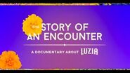 Story of an Encounter Web Series Teaser LUZIA by Cirque du Soleil