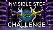 INVISIBLE STEP CHALLENGE - Cirque du Soleil at Sea