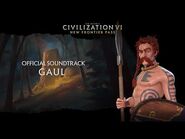 Civilization VI Official Soundtrack - Gaul - Civilization VI - New Frontier Pass
