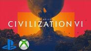 Civilization VI – Announce Trailer - PS4 and Xbox One