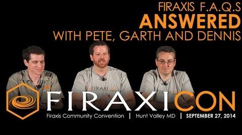 Firaxicon Panel Firaxis FAQs Answered!