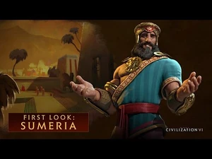 CIVILIZATION_VI_-_First_Look-_Sumeria