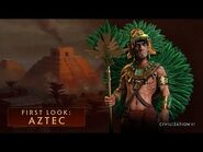 CIVILIZATION VI - First Look- Aztec