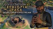 Civilization VI - Ethiopia Pack Developer Livestream VOD