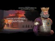Civilization VI Official Soundtrack - Byzantium - Civilization VI - New Frontier Pass