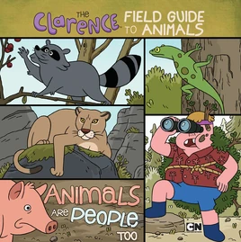 The Clarence Guide to Animals Animals are People Too