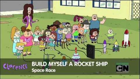 Clarence - Build Myself A Rocket Ship