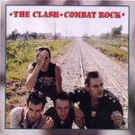 The Clash: Combat Rock (1982)