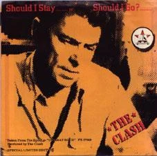 Should I Stay or Should I Go | The Clash Wiki | Fandom
