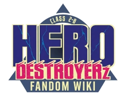 Class 2-B Hero Destroyerz Wiki