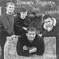 The Blue Velvets Tommy Fogerty and The Blue Vel