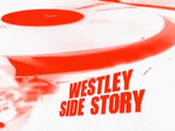 Westley Side Story