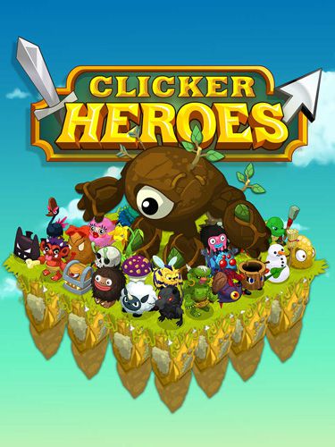 Clicker Heroes - It might take your mind off things for a while