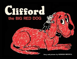 Clifford the Big Red Dog (1963 Book)
