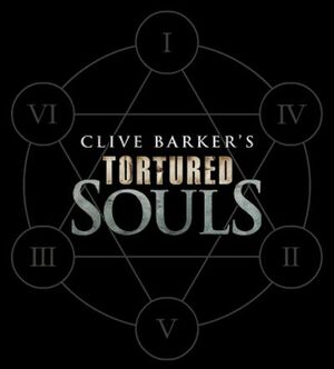 Tortured Souls | Clive Barker Wiki | Fandom