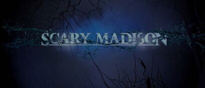 Scary Madison