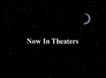 Now in Theaters ID