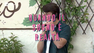 Episode 13 Italian: "Quando il sogno è realtà" Spanish: "Cuando un sueño se hace realidad"