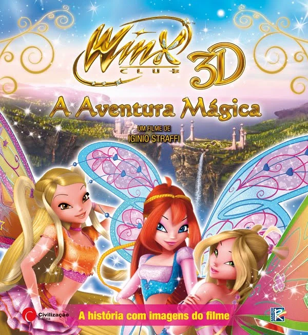 O Clube das Winx 3D: A Aventura Mágica | Wikia Winx Club | Fandom