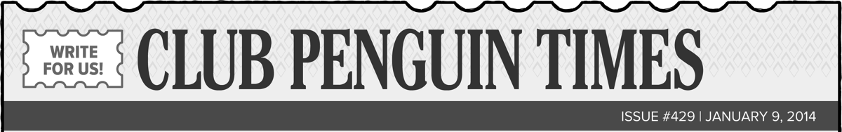 Club Penguin Times/Issue 429 | Club Penguin Wiki | Fandom