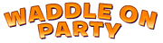 WaddleOn Party Logo (4).png