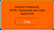 The error displayed when typing in the wrong password for your account