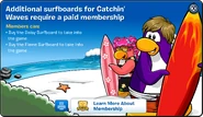 When a non-member tried to upgrade their surfboard on Catchin' Waves