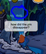 Hey what happened to the pin when i was digging for coins?