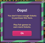 The note whenever a player doesn't have enough tickets to redeem an item.