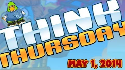 Club Penguin Think Thursday - May 1, 2014