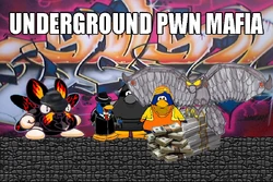 Underground PWN Mafia image