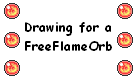 The Free First/Second Flame Orb Ticket! (Second if you got your first and only from the market. Second, if you have two starters which is the maximum)