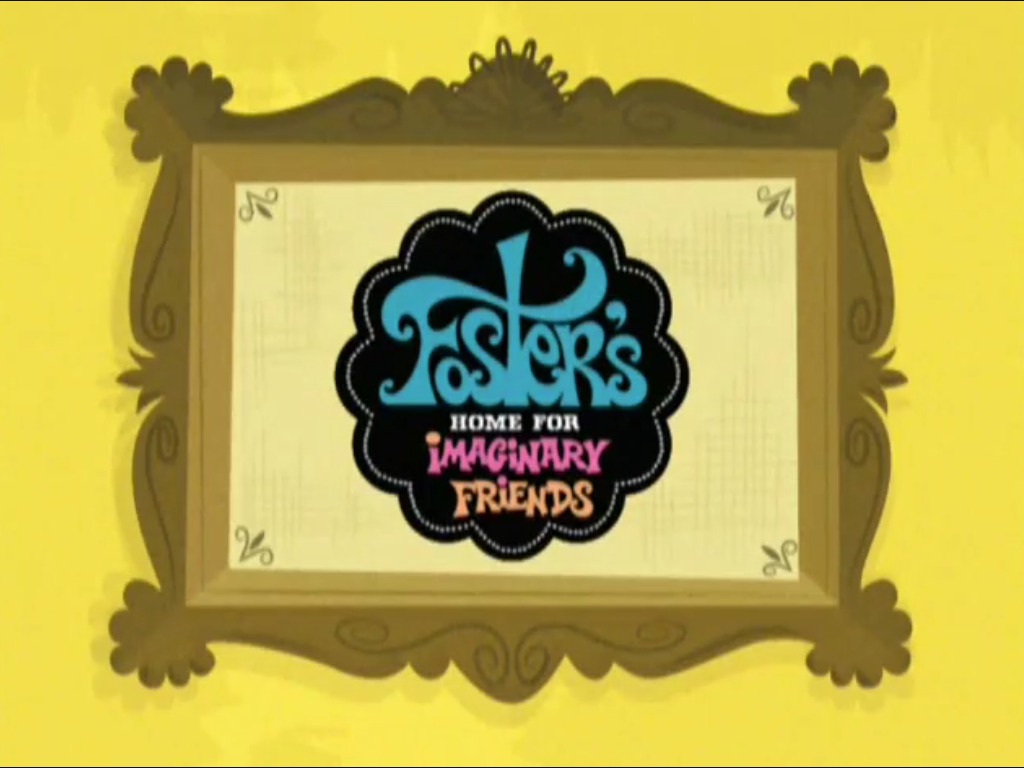 Foster’s Home for Imaginary Friends