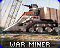 War miner