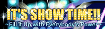 (Logo) It's Show Time!!