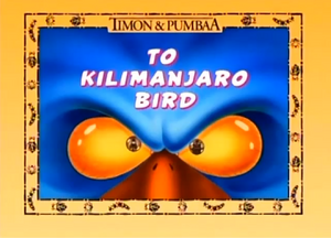 To Kilmanjaro Bird