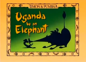 Uganda be an Elephant