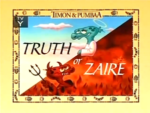 Truth or Zaire