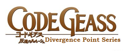 Divergence Point Series Code Geass Fanon Wiki Fandom
