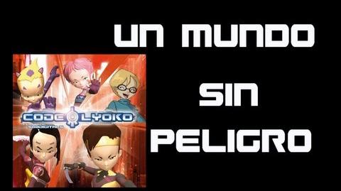 Code_Lyoko_-_Un_Mundo_Sin_Peligro_Castellano_Lyrics_-_HD