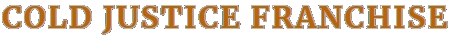 ColdJustice2.png