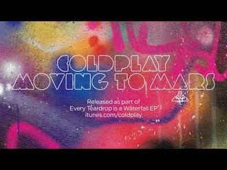 Coldplay_-_Moving_To_Mars_(Official_Audio)