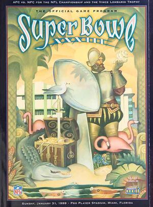 Super Bowl XXXIII: Official Program Miami, Sunday, January 31 1999 Denver  Broncos vs. Atlanta Falcons: As New