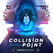 Explore the World of Collision Point